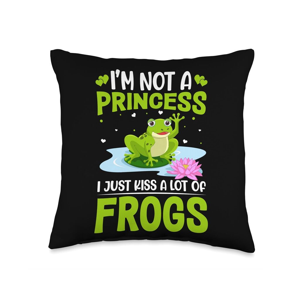 3371 I'm Not a Princess I Just Kiss a Lot of Frogs Throw Pillow